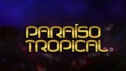 Paraíso Tropical conta com um elenco potente e uma trama de tirar o fôlego! - Imagem: reprodução/YouTube TV Globo