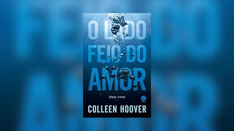 O Lado Feio do Amor, Colleen Hoover