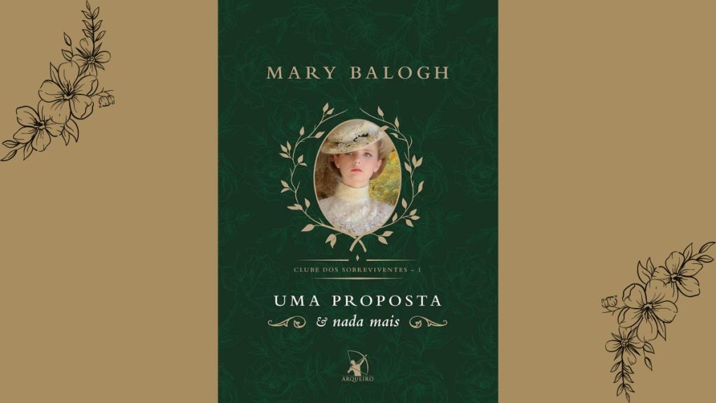 Livro Uma proposta e nada mais, de Mary Balogh