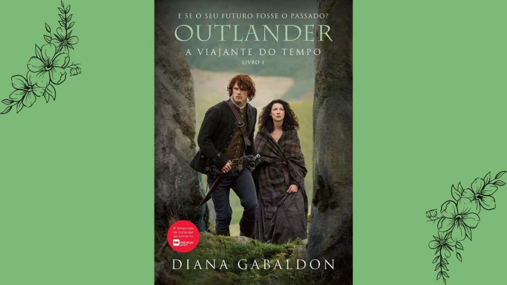 Livro Outlander - A Viajante do Tempo, de Diana Gabaldon, na lista de melhores livros de romance de época